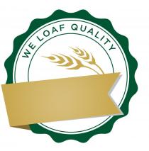 WE LOAF QUALITY