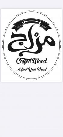 Coffee mood adjust your mood بن مزاج