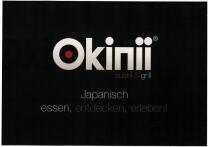 Okinii sushi & grill Japanisch essen, entdecken, erleben!