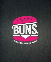 BUNS BURGERS SHAKES FRIES