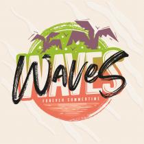 Waves forever summertime