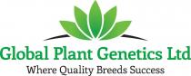 Global Plant Genetics Ltd Where Quality Breeds Success