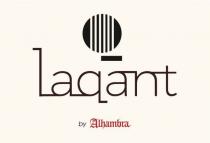 LAQANT BY ALHAMBRA