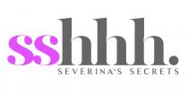 sshhh. SEVERINA'S SECRETS