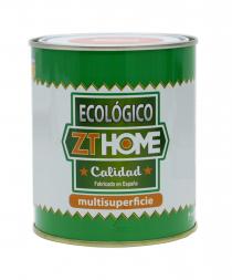 ECOLÓGICO ZT HOME Calidad Fabricado en España multisuperficie