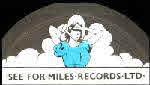 SEE FOR MILES records Ltd