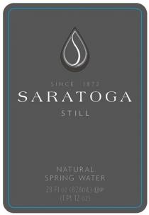 SINCE 1872 SARATOGA STILL NATURAL SPRING WATER 28 FL OZ (828ML) (1 PT 12 OZ)