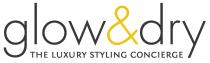 glow&dry The Luxury Styling Concierge