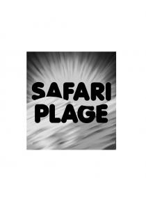 SAFARI PLAGE