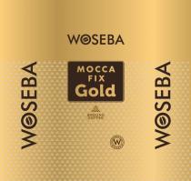 WOSEBA MOCCA FIX Gold GROUND COFFEE W WOSEBA GUARANTEED QUALITY