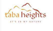 TABA HEIGHTS IT'S IN MY NATURE