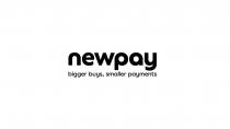 NEWPAY BIGGER BUYS SMALLER PAYMENTS