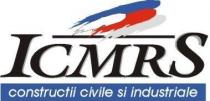 ICMRS CONSTRUCTII CIVILE SI INDUSTRIALE