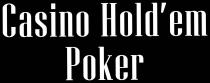 Casino Hold'em Poker
