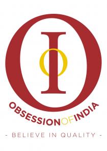 Obsession Of India OOI BELIEVE IN QUALITY