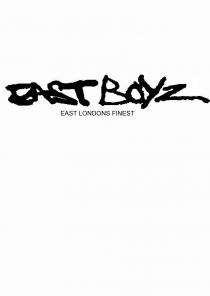 Eastboyz East Londons finest