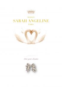 MAISON SARAH ANGELINE PARIS Own your dreams