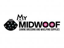 My MIDWOOF CANINE BREEDING AND WHELPING SUPPLIES