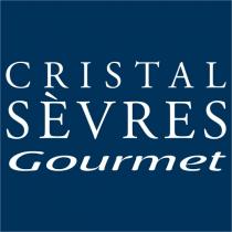 CRISTAL SÈVRES Gourmet