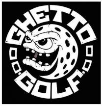 GHETTO GOLF