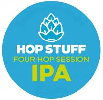 HOP STUFF FOUR HOP SESSION IPA