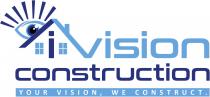 ivisionconstruction Your Vision We Construct