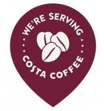WE'RE SERVING COSTA COFFEE