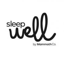 Sleep Well By Mammoth Co.