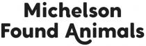 MICHELSON FOUND ANIMALS