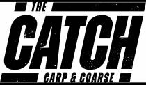 THE CATCH CARP & COARSE