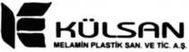 KÜLSAN MELAMİN PLASTİK SAN. VE TİC. A.Ş.