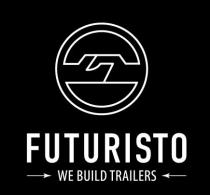 FUTURISTO WE BUILD TRAILERS