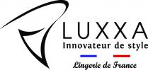 LUXXA Innovateur de style Lingerie de France