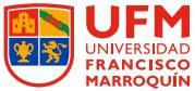 UFM UNIVERSIDAD FRANCISCO MARROQUÍN