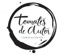 TOMATES DE AUTOR SABOR AUTÉNTICO