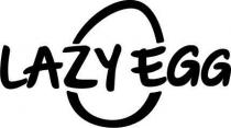 LAZY EGG