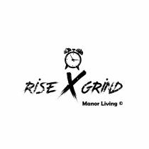 Rise X Grind Manor Living