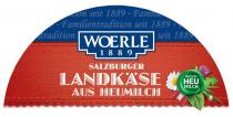 WOERLE 1889 SALZBURGER LANDKÄSE AUS HEUMILCH