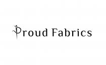 Proud Fabrics