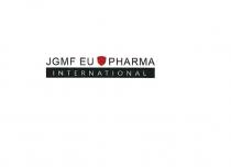 JGMF EU PHARMA INTERNATIONAL