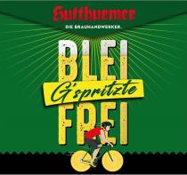 Hutthurmer DIE BRAUHANDWERKER. BLEI FREI G´spritzte