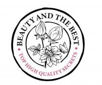 BEAUTY AND THE BEST - TOP HIGH QUALITY SECRETS