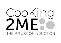 COOKING 2ME THE FUTURE OF INDUCTION