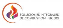 SOLUCIONES INTEGRALES DE COMBUSTIÓN · SIC XXI