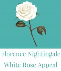 Florence Nightingale White Rose Appeal