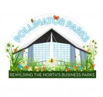 Pollinator Parks Rewilding the North's Business Parks