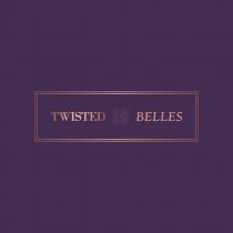 Twisted Belles