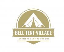 Bell Tent Village Luxurious Camping For Life