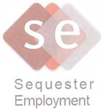 se Sequester Employment