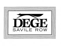 DEGE SAVILE ROW